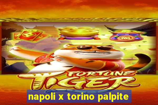 napoli x torino palpite